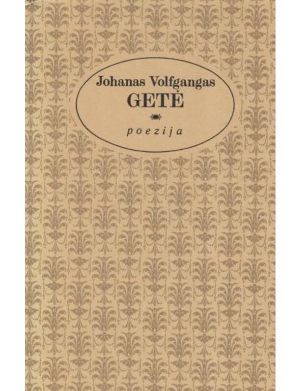 Getė. Poezija - Getė Johanas Volfgangas 1749-1832