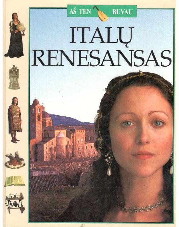 Italų Renesansas / serija AŠ TEN BUVAU - Džonas D. Kleras