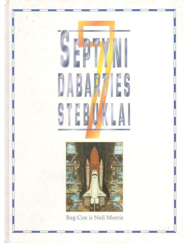 Septyni dabarties stebuklai - Reg Cox ir Neil Morris