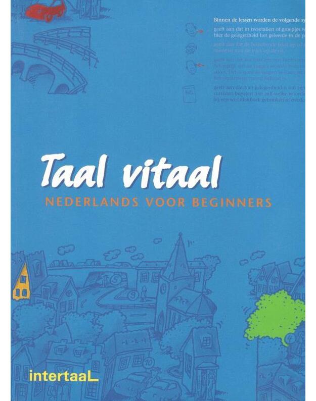 Taal vitaal / Netherlands voor beginners - Broekmans Josina Schneider