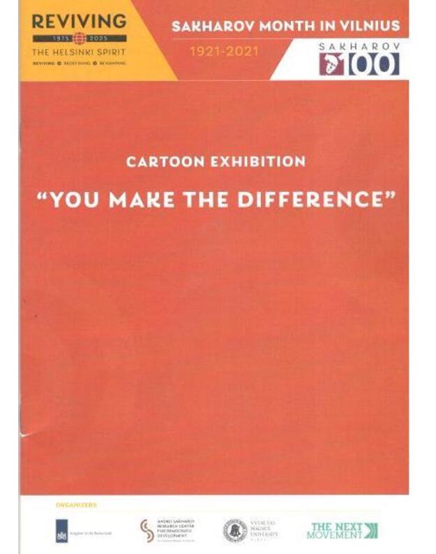 You make the difference. Sakharov month in Vilnius - Cartoon exhibition