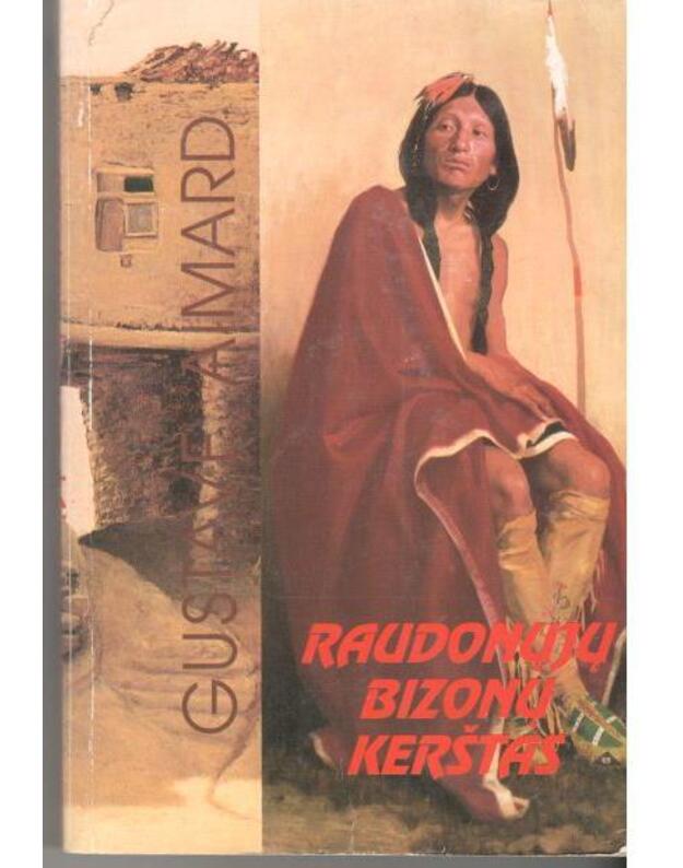Raudonųjų Bizonų kerštas - Aimard Gustave