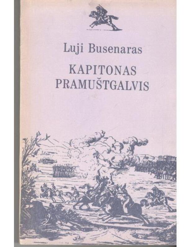 Kapitonas Pramuštgalvis (2-asis leid.) - Busenaras Luji