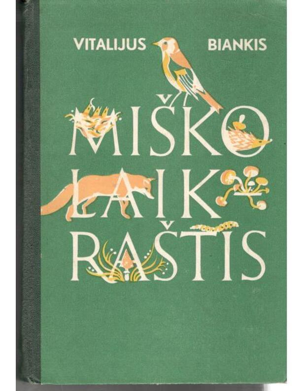Miško laikraštis - Biankis Vitalijus 