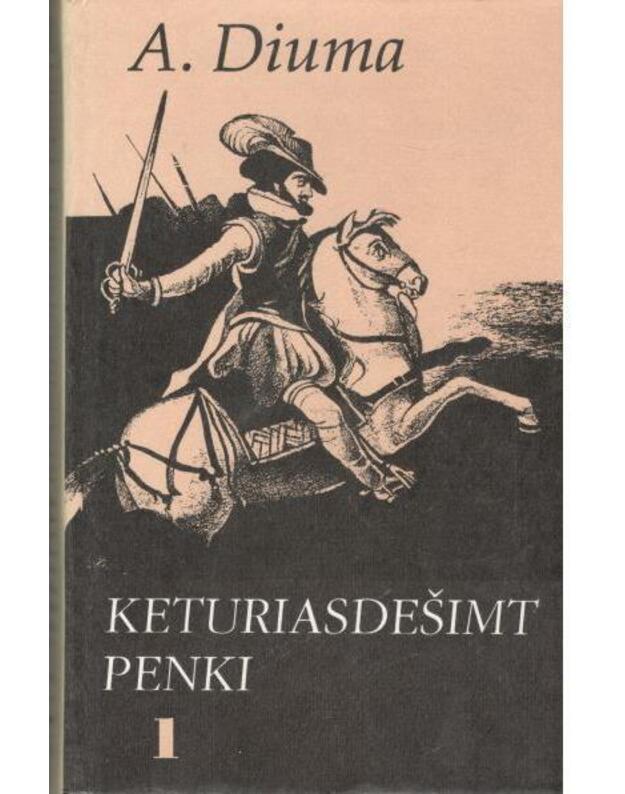 Keturiasdešimt penki. I ir II dalys - Diuma Aleksandras