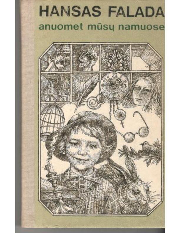 Anuomet mūsų namuose - Falada Hansas 