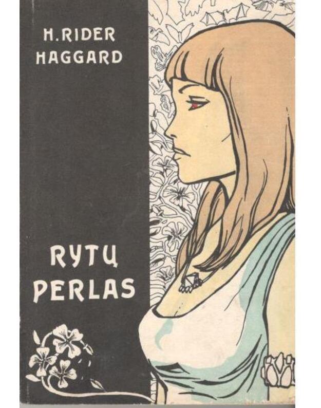 Rytų perlas - Haggard H. Rider
