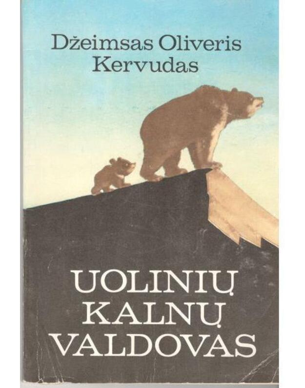 Uolinių kalnų valdovas - Kervudas Džeimsas Oliveris 
