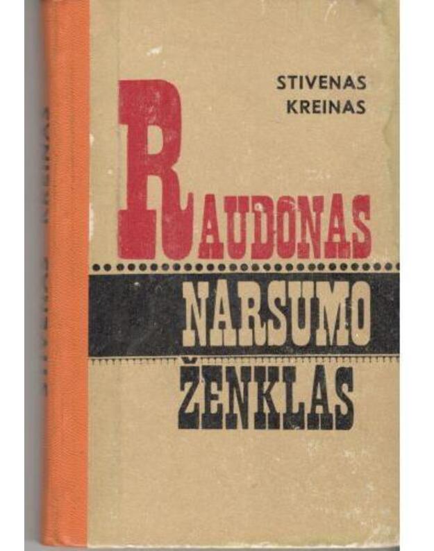 Raudonas narsumo ženklas  - Stivenas Kreinas / Stephen Crane
