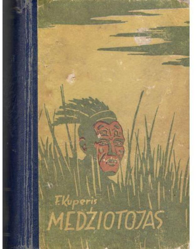 Medžiotojas / 1957 - Dž. F. Kuperis