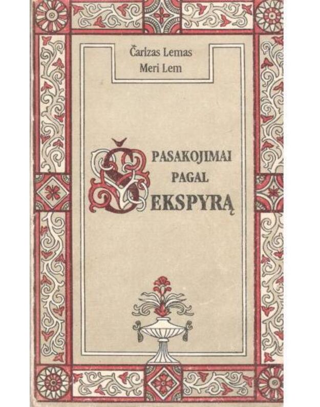 Pasakojimai pagal Šekspyrą. Pasakos - Lemas Čarlzas, Lem Meri