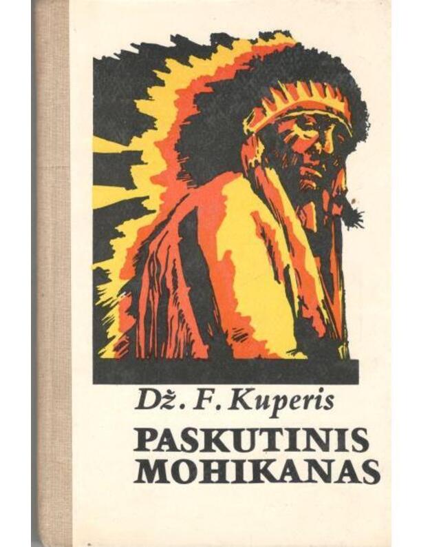 Paskutinis Mohikanas - Dž. F. Kuperis