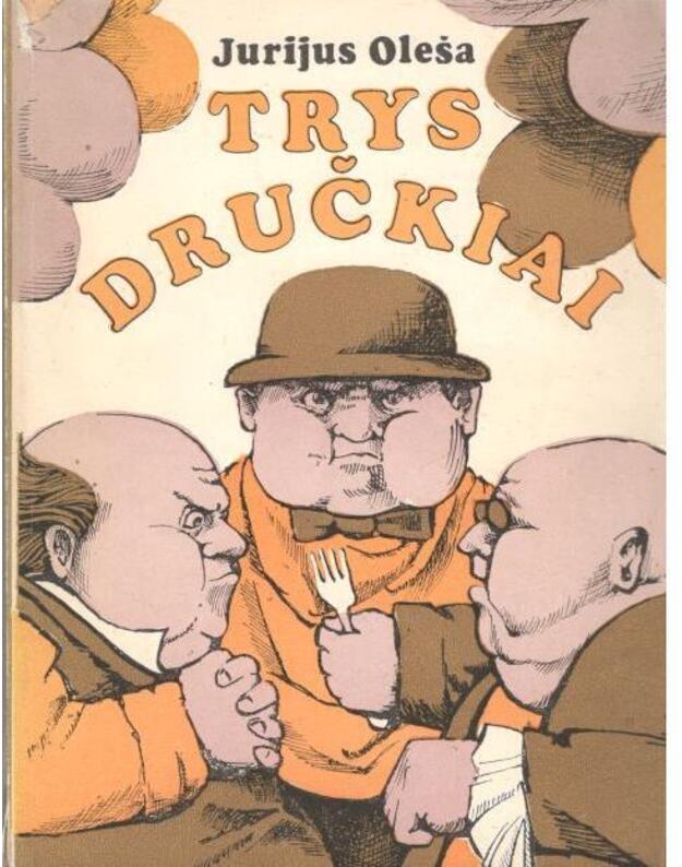 Trys dručkiai - J. Oleša