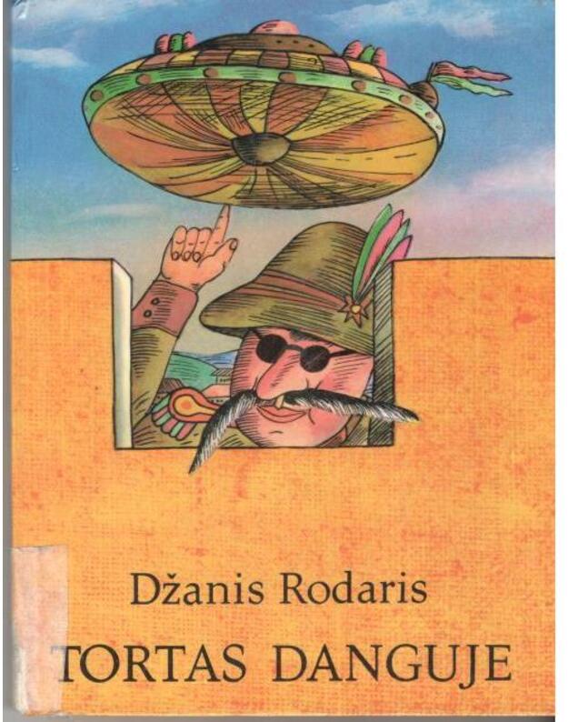 Tortas danguje. Pasaka - Rodaris Džanis / Rodari Gianni