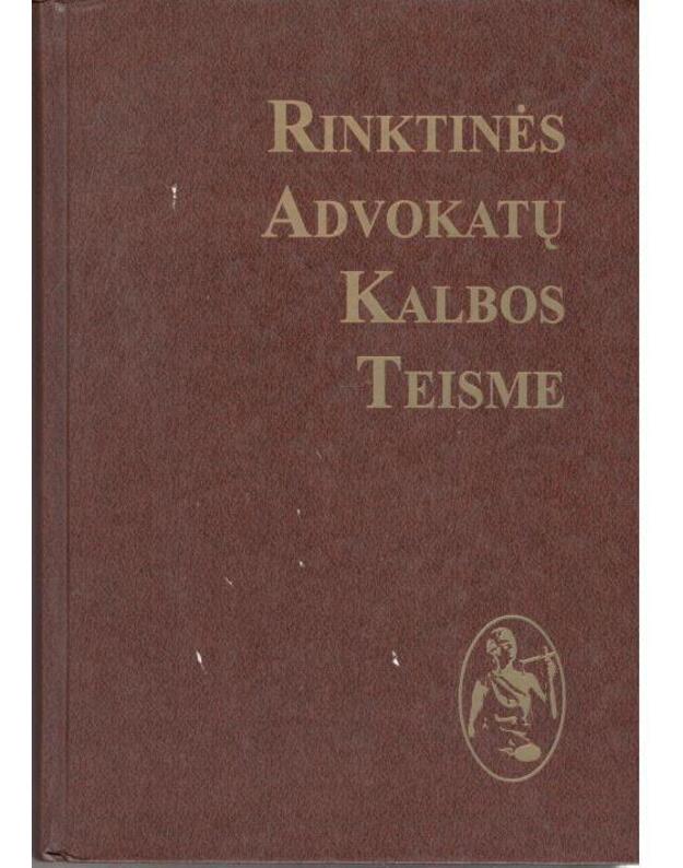 Rinktinės advokatų kalbos teisme - sudarytojas V. Zabiela