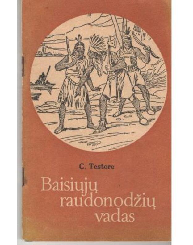 Baisiųjų raudonodžių vadas - C. Testore, S. J.