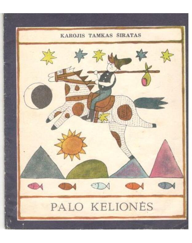 Palo kelionės. Eilėraščiai - Širatas Karojis Tamkas 