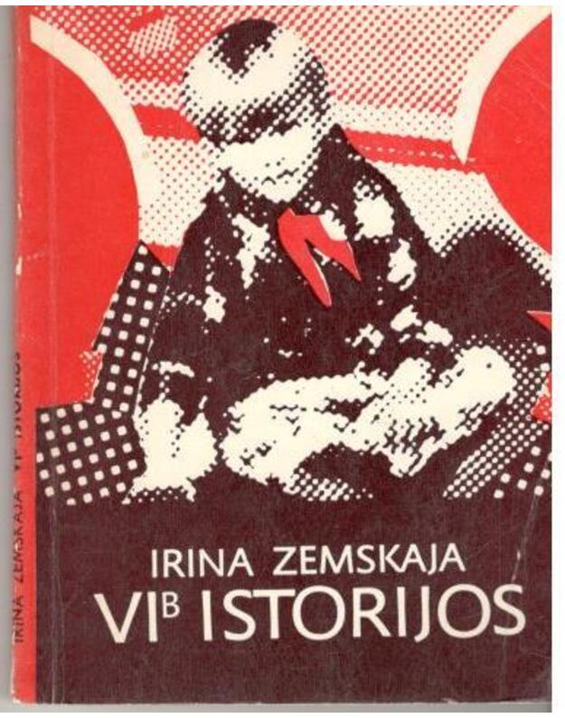 VI b istorijos - Irina Zemskaja