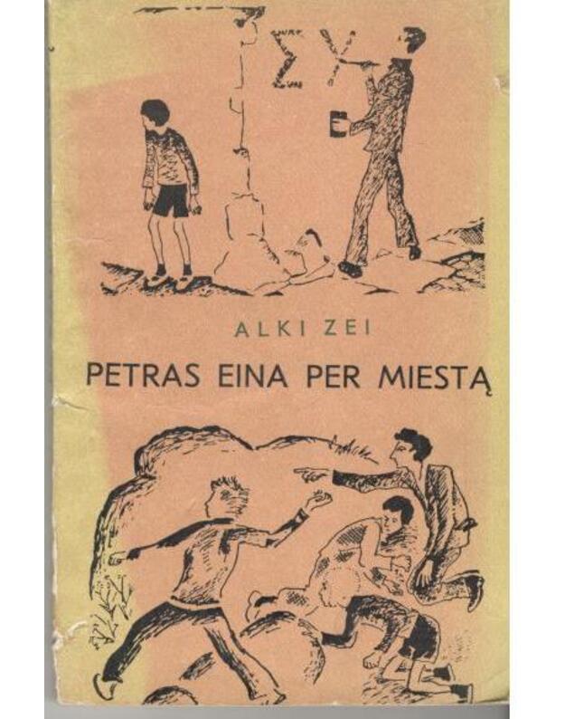Petras eina per miestą - Alki Zei