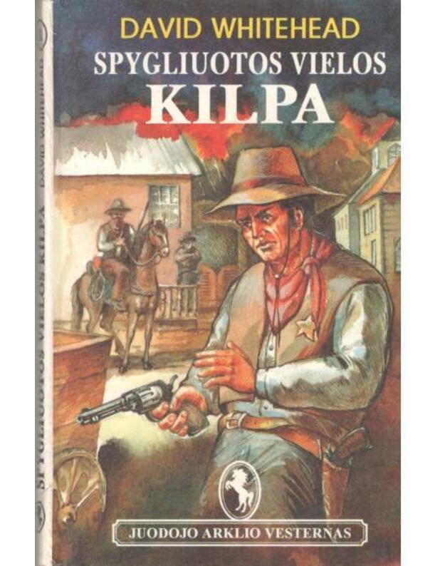 Spygliuotos vielos kilpa / Juodojo Arklio vesternas - David Whitehead