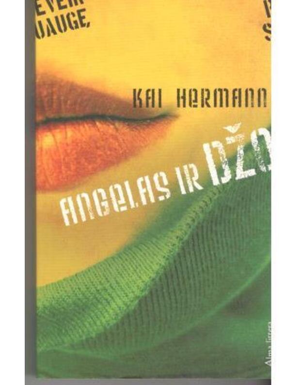 Angelas ir Džo / Beveik suaugę - Hermann Kai 