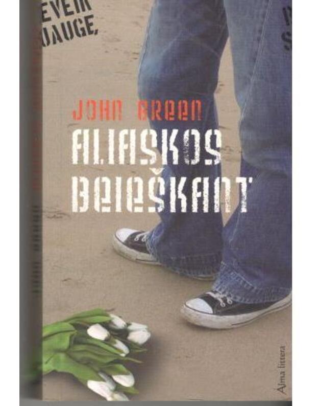 Aliaskos beieškant / Beveik suaugę - Green John 