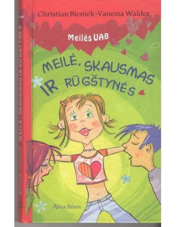 Meilė, skausmas ir rūgštynės / Meilės UAB - Christian Bieniek, Vanessa Walder