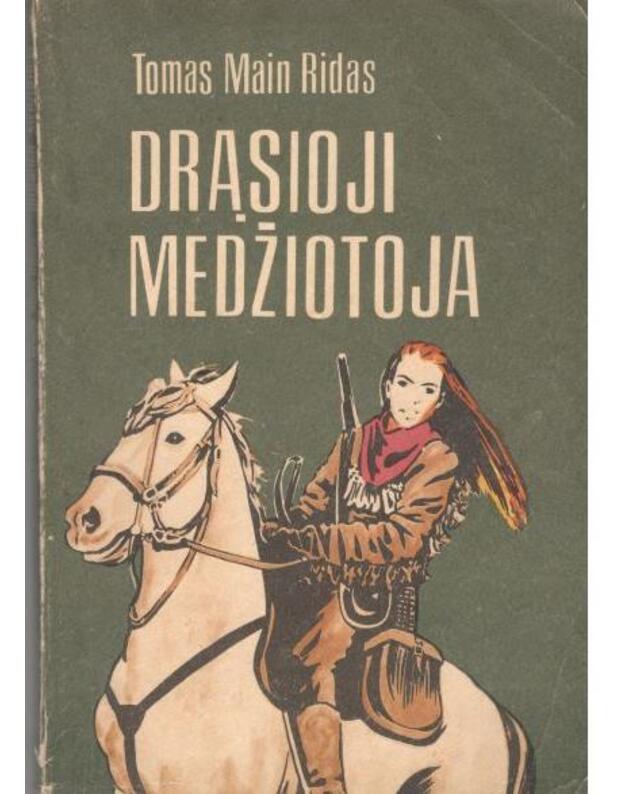 Drąsioji medžiotoja - Tomas Main Ridas