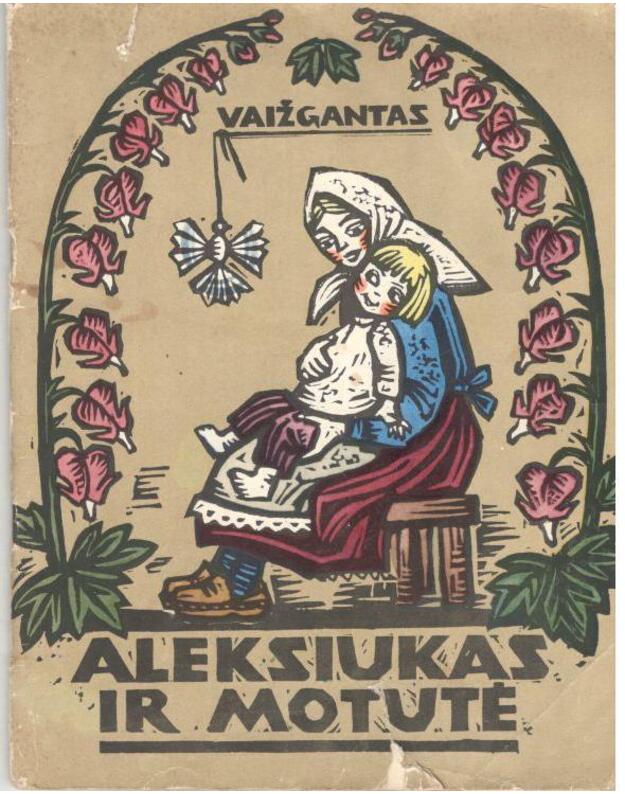 Aleksiukas ir motutė - Vaižgantas