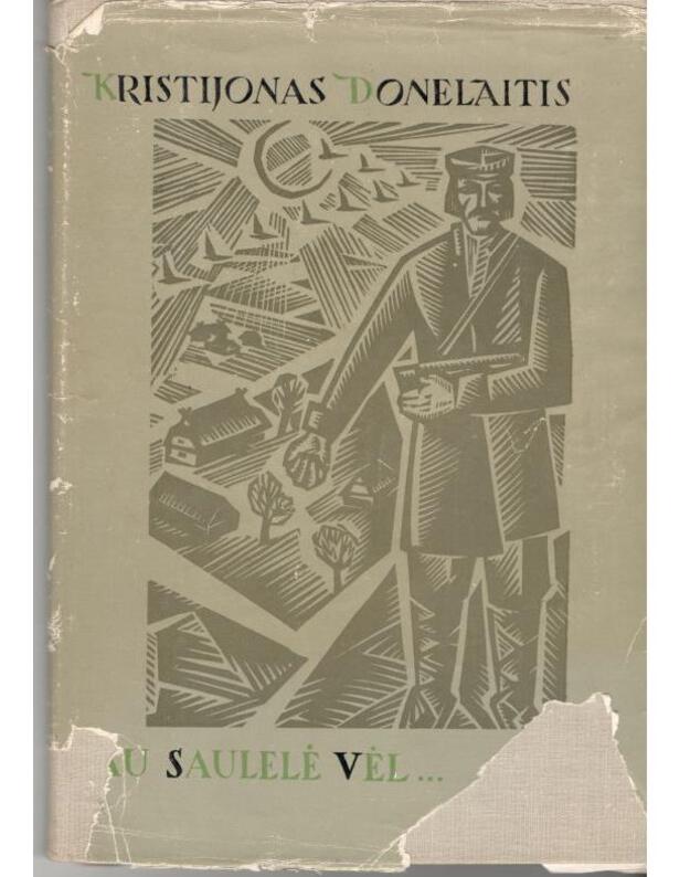 Jau saulelė vėl...  - Donelaitis Kristijonas 1714-1964