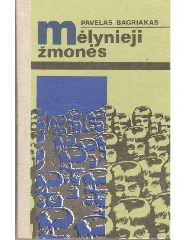 Mėlynieji žmonės. Fantastinis detektyvas / Zenitas - Bagriakas Pavelas