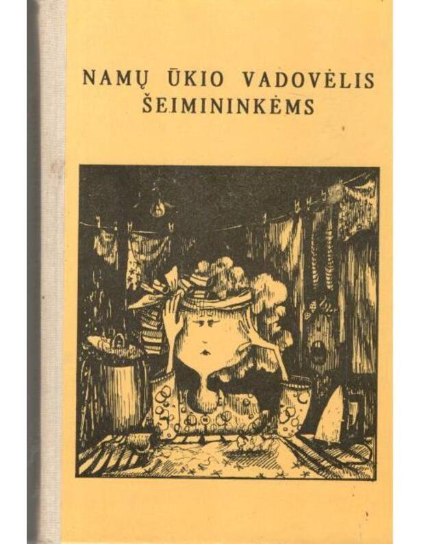 Namų ūkio vadovėlis šeimininkėms - Autorių kolektyvas