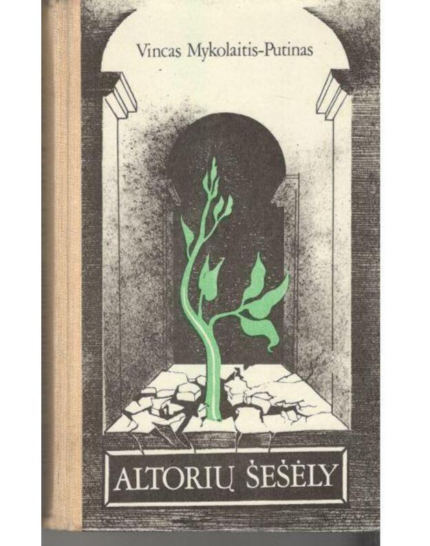 Altorių šešėly / 1983 - Mykolaitis-Putinas Vincas