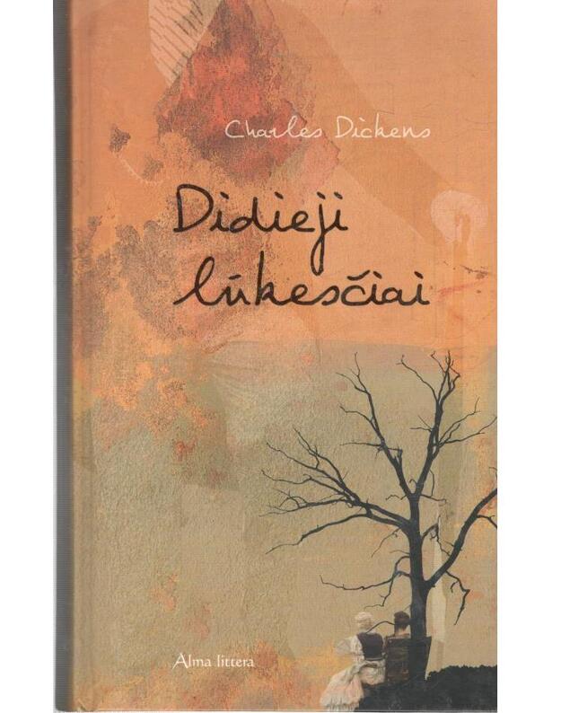 Didieji lūkesčiai / 2008 - Dikensas Čarlzas / Dickens Charles 1812-1870