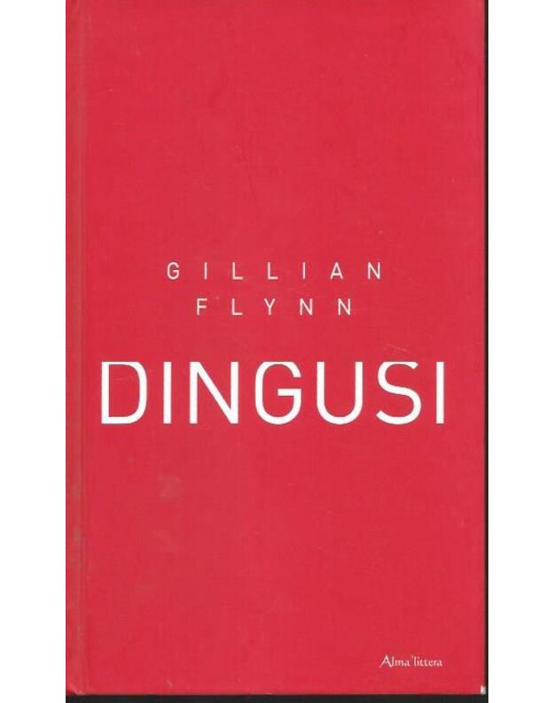 Dingusi. Romanas - Flynn Gillian 