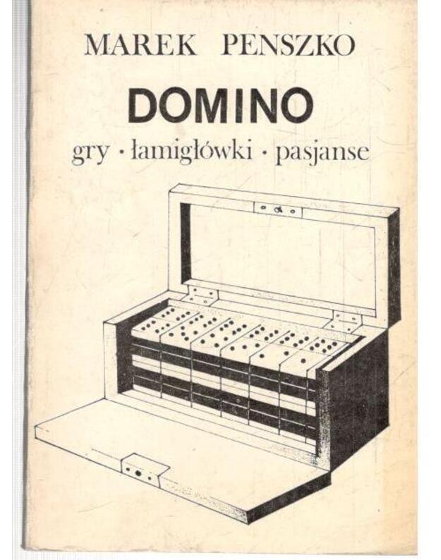 Domino. Gry, lamiglowki, pasjanse - Penszko Marek