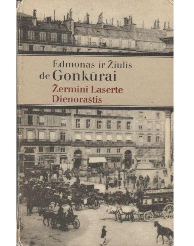 Žermini Laserte. Dienoraštis - Edmonas ir Žiulis de Gonkūrai