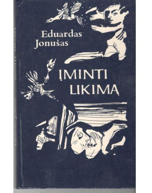 Įminti likimą - Jonušas Eduardas