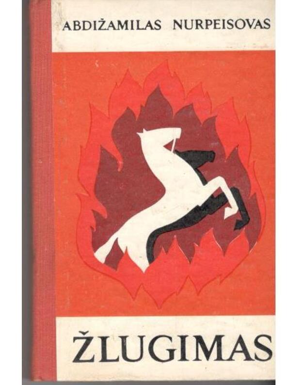 Žlugimas. Romanas - Nurpeisovas Abdižamilas