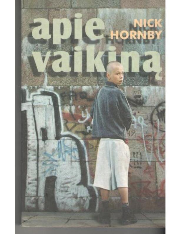 Apie vaikiną - Nick Hornby