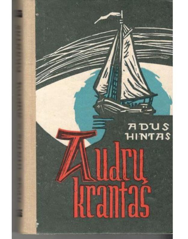 Audrų krantas - Hintas Adus / iš estų kalbos vertė Aldona Kalm