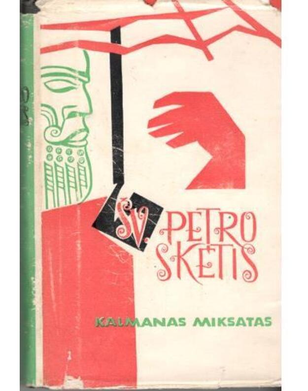 Šv. Petro skėtis. Romanas - Miksatas Kalmanas / Vengrija