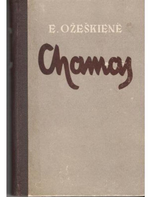 Chamas - Ožeškienė Eliza / iš lenkų kalbos vertė J. Sužiedėlis
