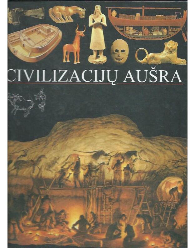 Civilizacijų aušra / Pažink pasaulį - Autorių kolektyvas