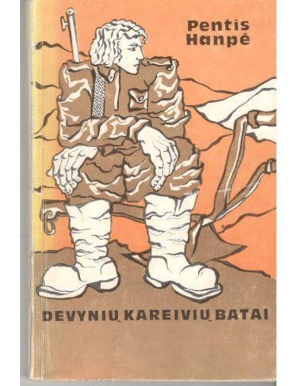 Devynių kareivių batai - Hanpė Pentis / iš suomių kalbos vertė Stasys Skrodenis