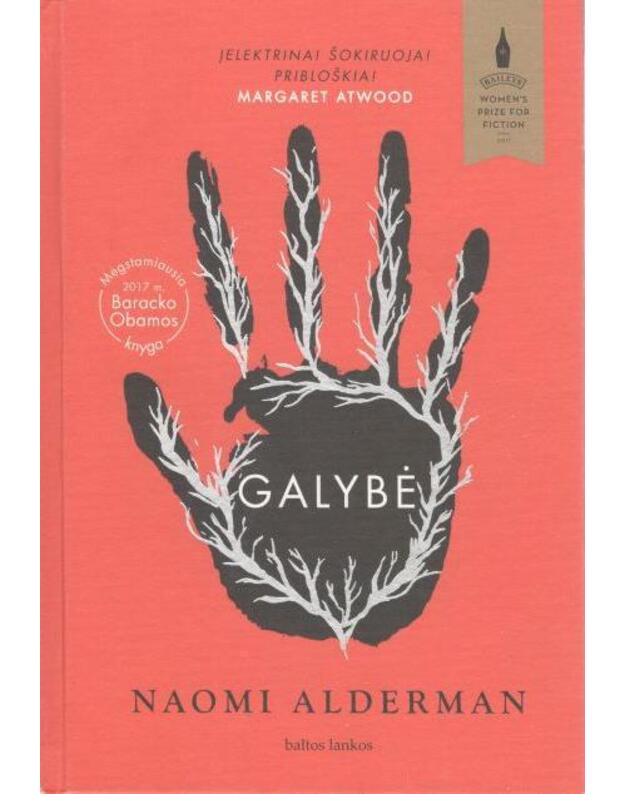 Galybė. Romanas - Alderman Naomi