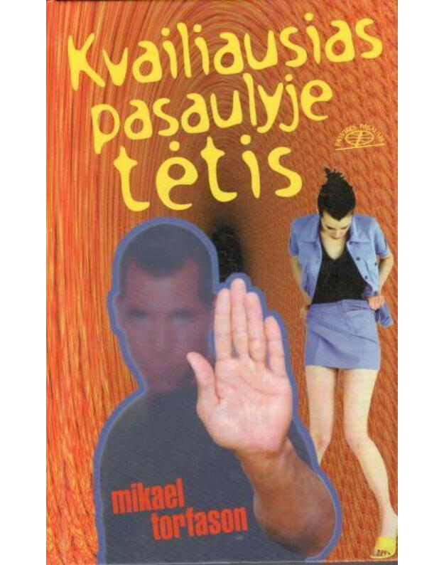 Kvailiausias pasaulyje tėtis - Torfason Mikael