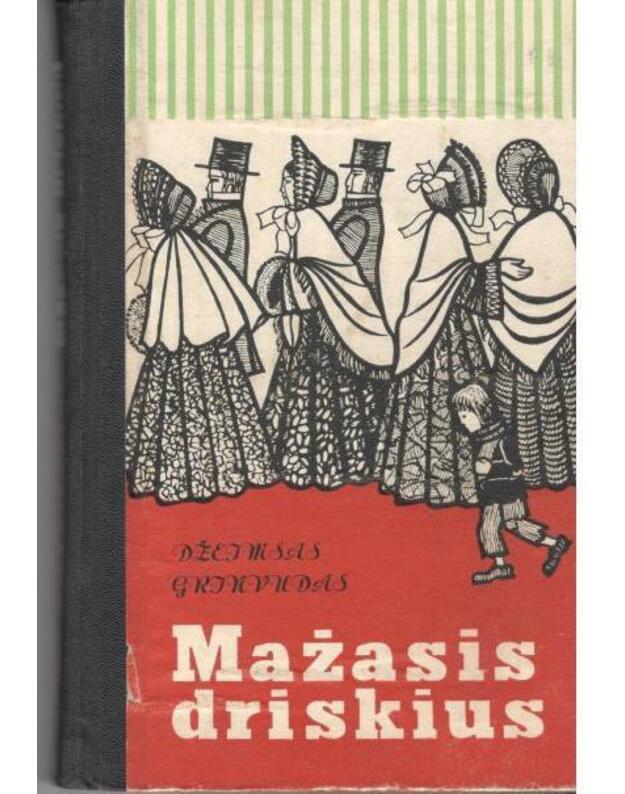 Mažasis driskius - Grinvudas Džeimsas / James Greenwood 