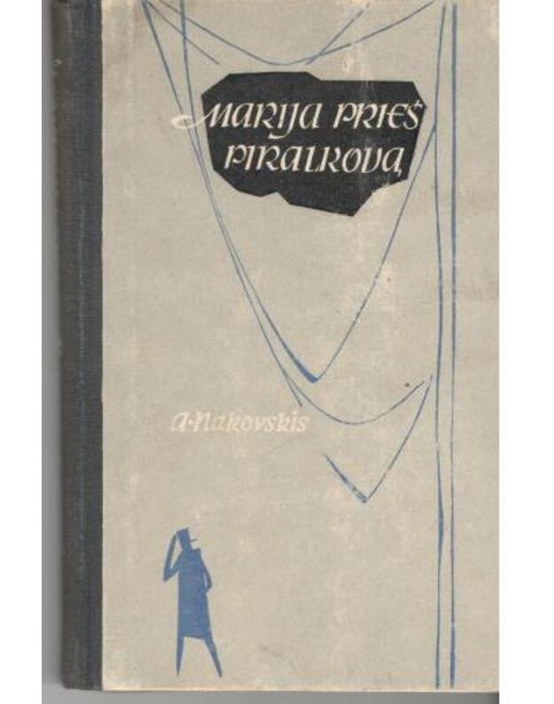 Marija prieš Piralkovą - Nakovskis Atanasas