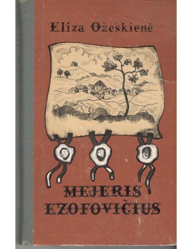 Mejeris Ezofovičius - Ožeškienė Eliza / Orzeszkowa Eliza
